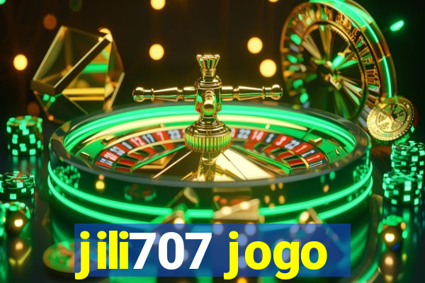 jili707 jogo